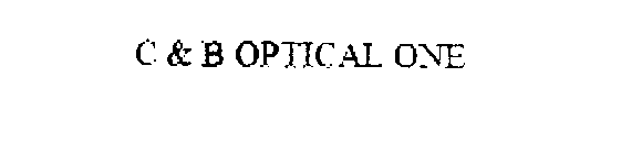 C & B OPTICAL ONE