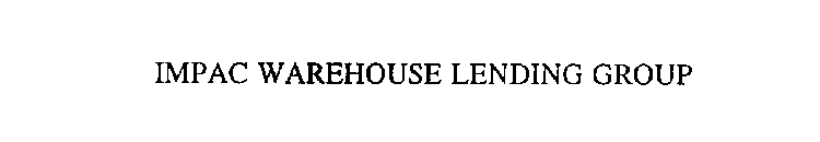 IMPAC WAREHOUSE LENDING GROUP