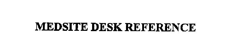 MEDSITE DESK REFERENCE