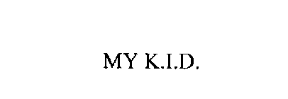 MY K.I.D.