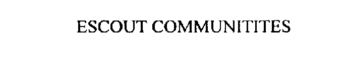 ESCOUT COMMUNITITES