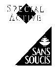 SPECIAL ACTIVE SANS SOUCIS