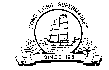 HONG KONG SUPERMARKET SINCE 1981