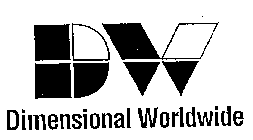 DW DIMENSIONAL WORLDWIDE