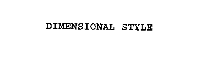 DIMENSIONAL STYLE