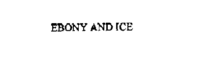 EBONY AND ICE