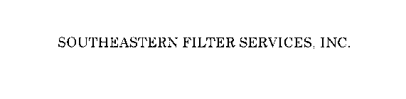 SOUTHEASTERN FILTER SERVICES, INC.