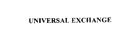 UNIVERSAL EXCHANGE