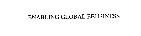 ENABLING GLOBAL EBUSINESS