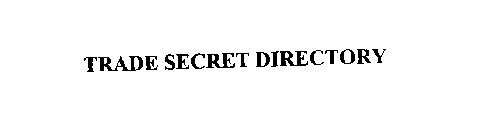 TRADE SECRET DIRECTORY