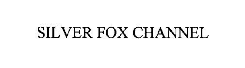 SILVER FOX CHANNEL