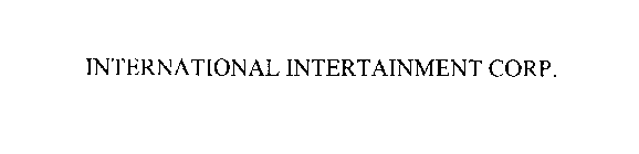 INTERNATIONAL INTERTAINMENT CORPORATION