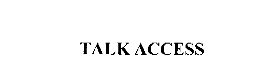 TALK ACCESS
