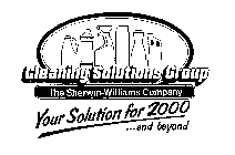 CLEANING SOLUTIONS GROUP THE SHERWIN-WILLIAMS COMPANY YOUR SOLUTION FOR 2000 ...AND BEYOND