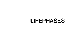 LIFEPHASES