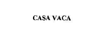 CASA VACA