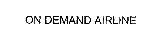 ON DEMAND AIRLINE