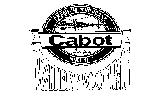 PREMIUM WOODCARE CABOT SAMUEL CABOT INCORPORATED SINCE 1877 WATERPROOFING