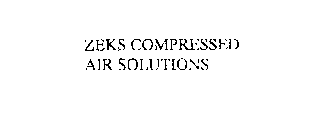 ZEKS COMPRESSED AIR SOLUTIONS