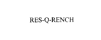 RES-Q-RENCH