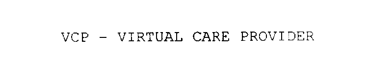 VCP - VIRTUAL CARE PROVIDER