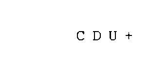 C D U +