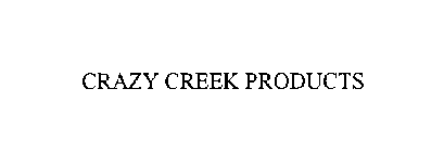 CRAZY CREEK PRODUCTS