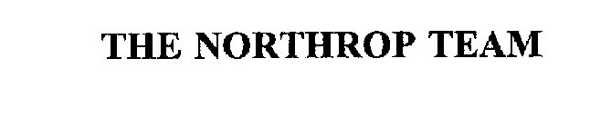 THE NORTHROP TEAM