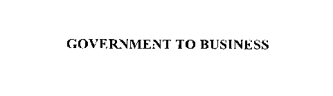 GOVERNMENT TO BUSINESS