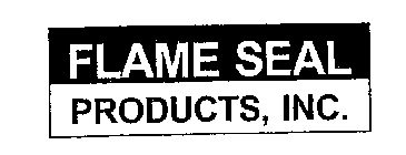 FLAME SEAL PRODUCTS, INC.