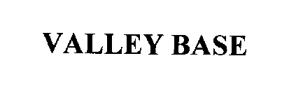 VALLEY BASE