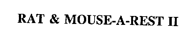 RAT & MOUSE-A-REST II