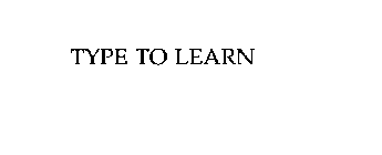 TYPE TO LEARN