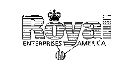 ROYAL ENTERPRISES AMERICA