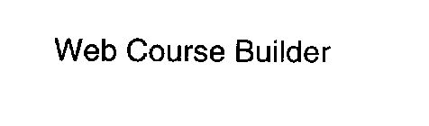 WEB COURSE BUILDER