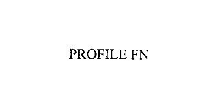 PROFILE FN