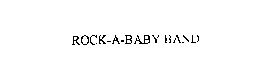 ROCK-A-BABY BAND