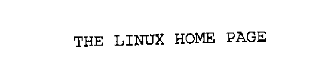 THE LINUX HOME PAGE