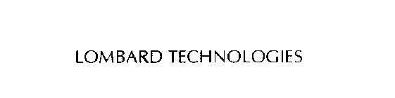 LOMBARD TECHNOLOGIES