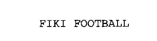 FIKI FOOTBALL