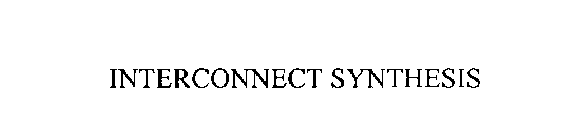 INTERCONNECT SYNTHESIS