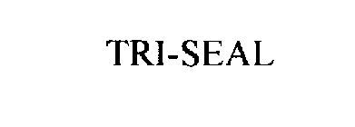 TRI-SEAL