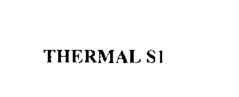 THERMAL S1