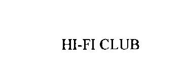 HI-FI CLUB
