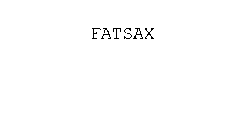 FATSAX