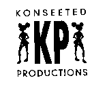 KONSEETED KP PRODUCTIONS