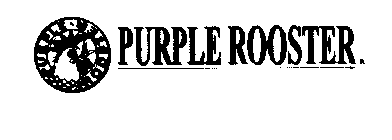 PURPLE ROOSTER