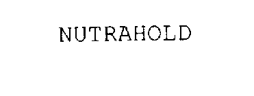NUTRAHOLD
