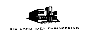 BIG BANG IDEA ENGINEERIMNG