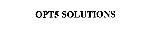 OPT5 SOLUTIONS